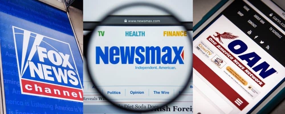 Fox News - Newsmax - OANN