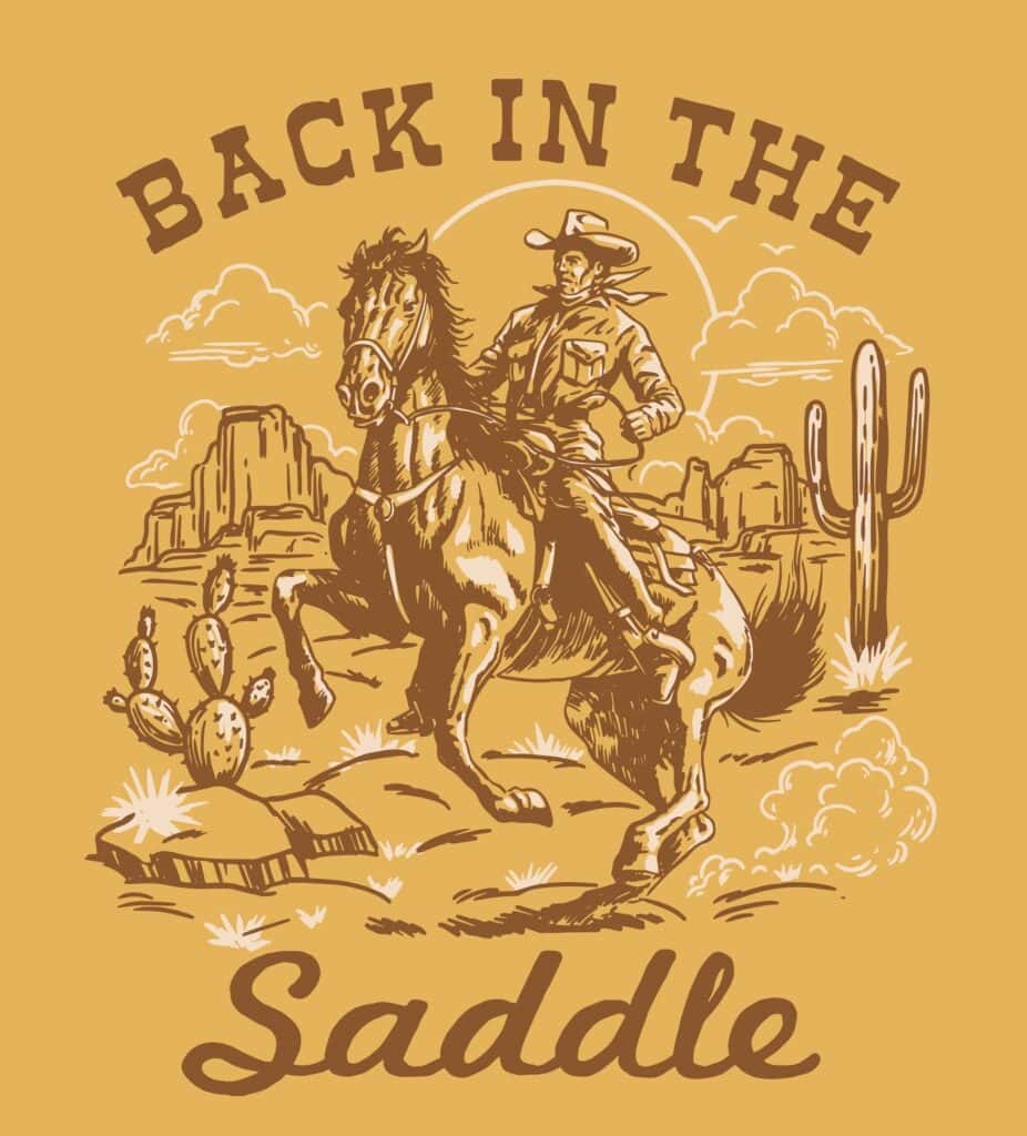 Back in the Saddle
